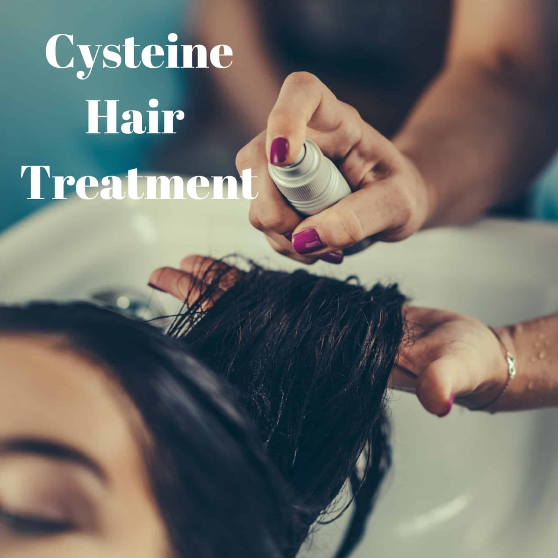 Cysteine Hair Treatment Why, Who Should do it ? Benefits, Pros, Cons